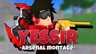 YESSIR - Roblox Arsenal Montage | ItsKrim