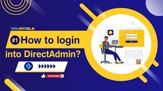 How to Login to Direct Admin in Minutes: Simple & Easy [1/44] | YouStable