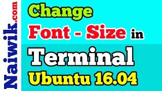 How to change font size in Ubuntu Terminal