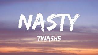 Tinashe - Nasty (Lyrics) | i've been a nasty girl