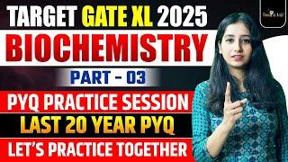 GATE XL PYQ Questions Practice II Biochemistry Question Practice part 3  I GATE XL 2025