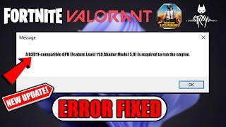 FIXED: A D3D11 compatible GPU (feature level 11.0 shader model 5.0) is required to run the engine
