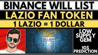 Binance Will List Lazio Fan Token | Lazio Price Prediction 2021 | Binance Launchpad | 10x Coin