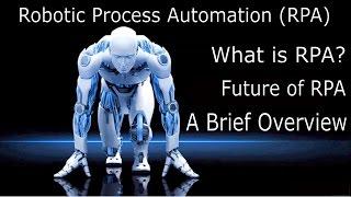 RPA Introduction - Robotic Process Automation