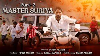 Master Suriya 2 II New Ho Munda Short Film 2024 II Dimba Munda II Bablu Banara II Ho Action Film II