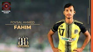 Foysal Ahmed Fahim ► Bad Boy | Skills & Goals | 2021/2022 ● HD