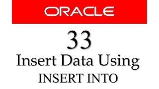 SQL tutorial 33:How To Insert Data into a Table Using SQL INSERT INTO dml statement