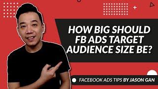 How Big should Facebook Ads Target Audience Size be? (Facebook Ads Audience Targeting Tutorial)