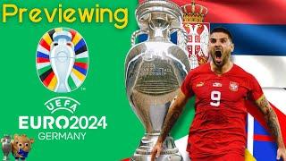 Euro 2024 Preview - Can Serbia Spring a Surprise?