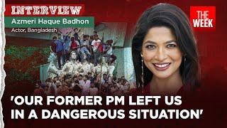 Bangladesh spent almost 4–5 days without any security, says actress Azmeri Haque Badhon | THE WEEK