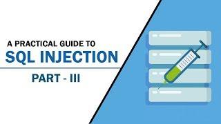 Ethical Hacking - How to do SQL Injection Part 3 (Practical Guide)