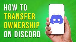 How To Transfer Ownership On Discord