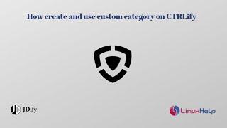 How to create and use custom category on CTRLify