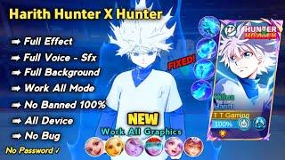 FIXED! Script Skin Harith Hunter X Hunter Killua | No Password Full Effect Voice | Script Harith Hxh