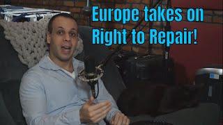 Right to repair WINS in Europe - or does it?