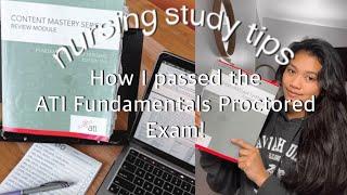 How I Passed the ATI Proctored Fundamentals Exam!