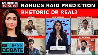 Rahul Gandhi's Raid Prediction Fuels Row | Congress SP Claims PM & HM Provoked by Lok Sabha Speech