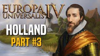 Holland  Netherlands | Part #3 | Europa Universalis IV Multiplayer