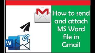 How to Send MS Word file to Gmail/How to Attach MS Word File in Gmail