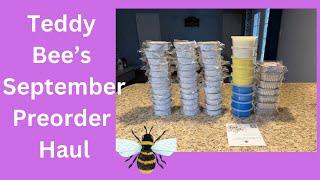 TEDDY BEE'S  September 2024 Preorder HAUL ~ 40 Scent Reviews!