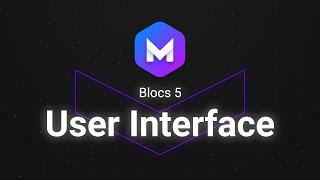 1-2. User Interface [Blocs 5 Course]