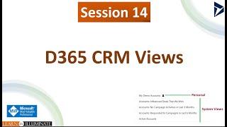 Session 14 - D365 CRM Views