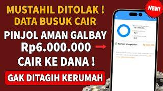 TANPA VERIFIKASI KTP PINJOL AMAN GALBAY 2024 CAIR KE DANA - PINJOL MUDAH CAIR 2024