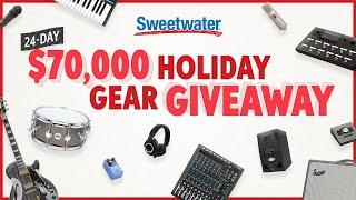 GIVEAWAY   — Sweetwater's 24-day Holiday Giveaway!