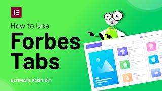 How to Use Forbes Tabs Widget by Ultimate Post Kit | Best Post Addons In Wordpress