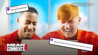 "THAT IS BRUTAL!"  MEAN COMMENTS 8 WITH YUNG FILLY & ANGRY GINGE  | Pro:Direct Soccer