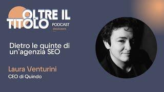 Dietro le quinte di un’agenzia SEO con Laura Venturini CEO di Quindo