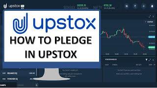 How To Pledge Shares On Upstox