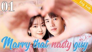 ENGSUB【️Marry that nasty guy ️】▶EP01 | Chinese Drama | Liu Haoran | Tan Songyun