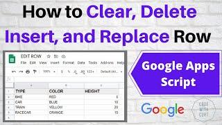 How to Clear, Delete, Insert, and Replace Row using Google Apps Script on Google Sheets