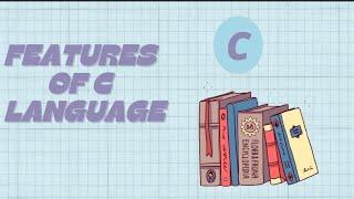 C language| Features of c language|Learn C programming