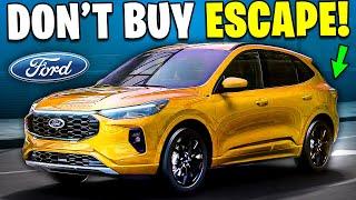 7 Reasons Why You SHOULD NOT Buy Ford Escape!