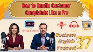 How to Handle Customer Complaints Like a Pro