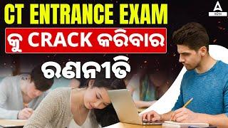 Odisha CT Entrance 2024 | Fastest Way To Cover The Syllabus | Know Full Details