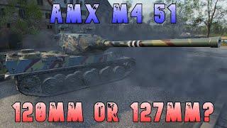 AMX M4 51 120mm or 127mm? ll Wot Console - World of Tanks Modern Armor