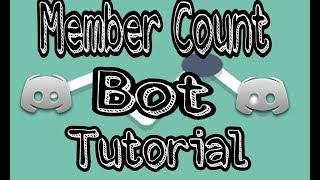 Member Count Bot  setup and tutorial ||Discord tutorial 2018 #android