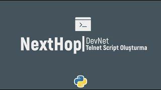 DevNet Intro Python ile Telnet Script