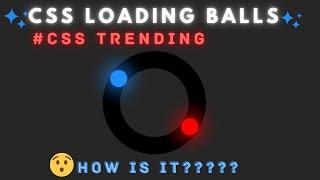 CSS Loading Balls using HTML and CSS in 4 mins!| Creative CSS Loading Animation Effect |CSS Loader