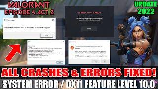 DX11 Feature Level 10.0 is required to run the engine Valorant (2022) | Valorant System Error