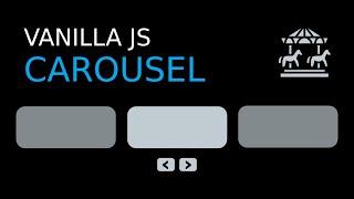 How to make a Vanilla JS Carousel