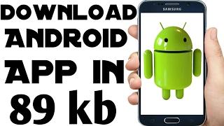 Android App in 89kb! The smallest app on Android!No Root! Download now!