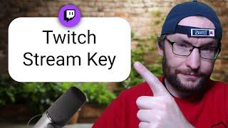 How To Find Your Twitch Stream Key