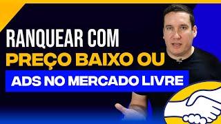 RANQUEAR COM PREÇO BAIXO OU ADS NO MERCADO LIVRE? COMO PASSAR A CONCORRÊNCIA!