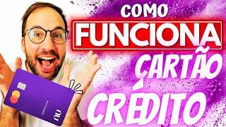 Como FUNCIONA o CARTÃO de CRÉDITO NUBANK?