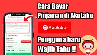 Cara Bayar Tagihan Akulaku Terbaru | Mudah Bisa Bayar Pakai Apa saja ‼️ | Aplikasi Akulaku