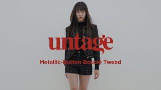 언티지 메탈릭 버튼 부클레 트위드 자켓 / UNTAGE Metallic-Button Boucle Tweed Jacket